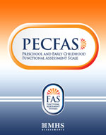 PECFAS - Preschool And Early Childhood Functional Assessment Scale Manual
